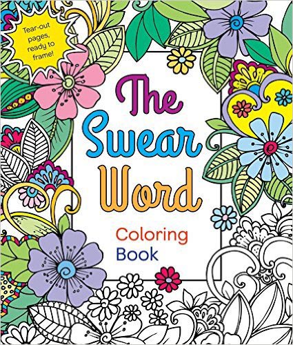 Pretty Cuss Word Coloring Books for Adults