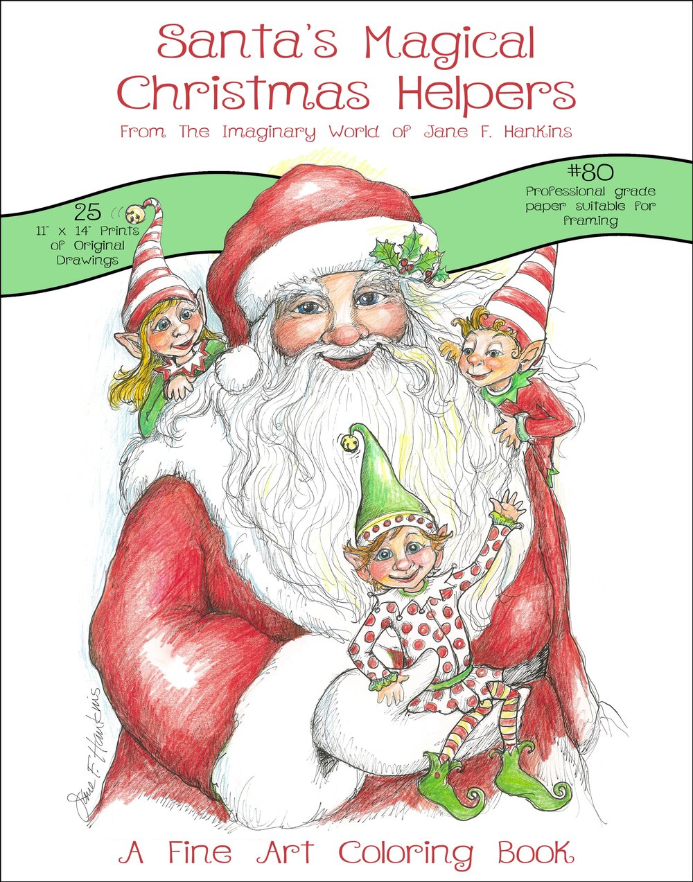 Santa's Magical Christmas Helpers Jane F Hankins - 2019