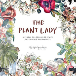 the plant lady coloring book