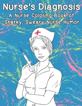 Nurse & Doctor Coloring Books Honoring the Front Line Heroes